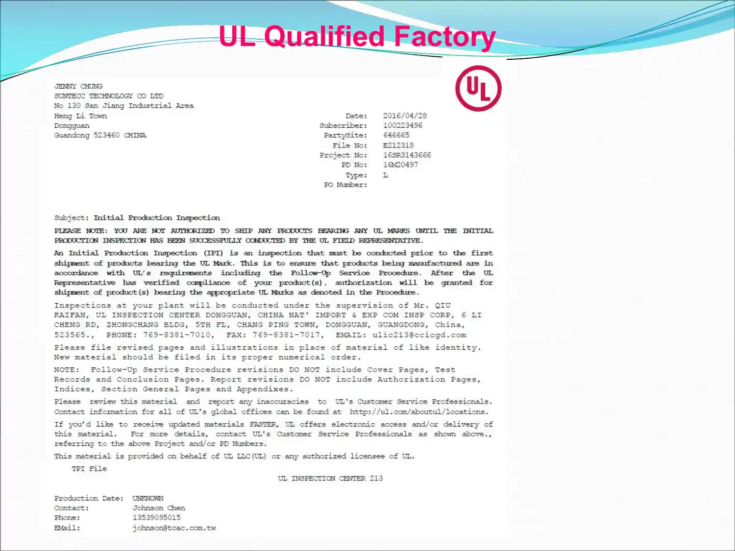 UL Qualified Factory certification