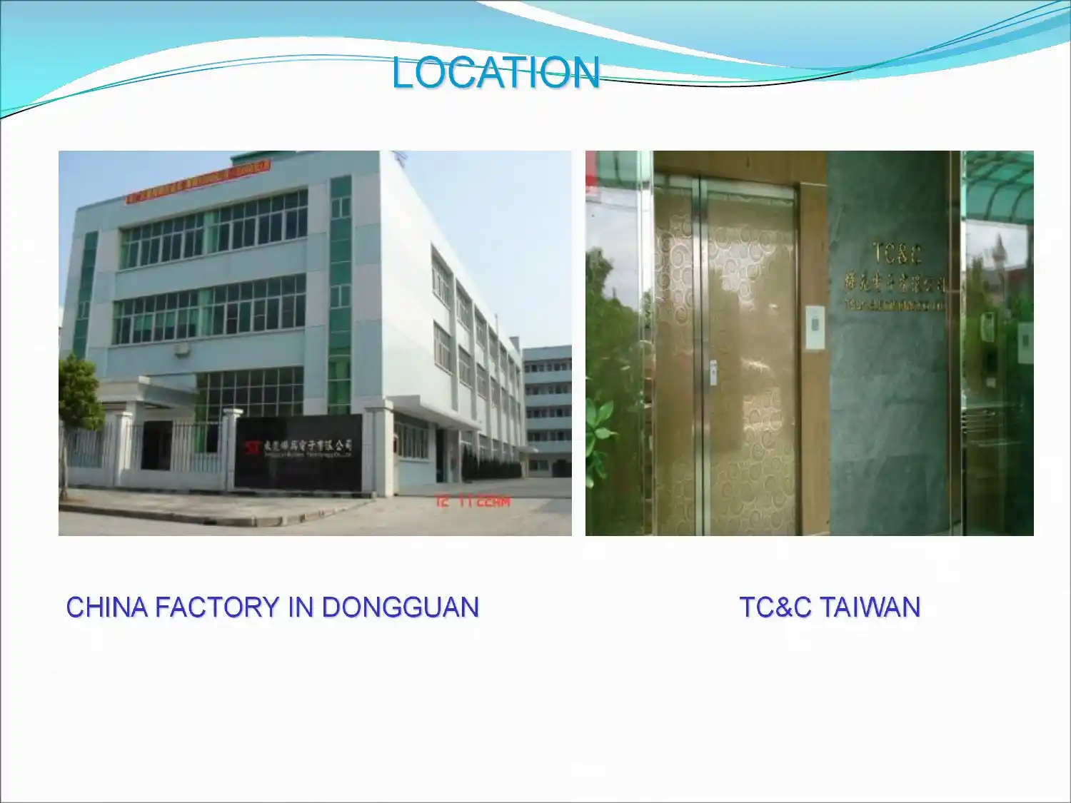 Suntecc locations — Dongguan and Taiwan
